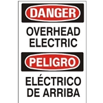 Bilingual Danger Overhead Electric Sign