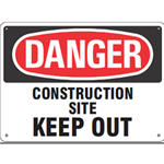 Danger Construction Site Keep Out Sign