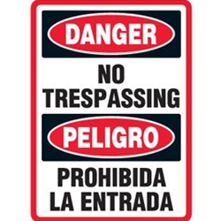 Bilingual Danger No Trespassing Sign