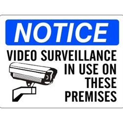 7" x 10" Aluminum Video Surveillance In Use On These Premises Notice Sign